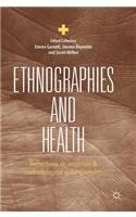 Ethnographies and Health