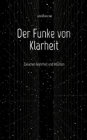 Der Funke von Klarheit