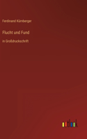 Flucht und Fund