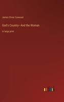 God's Country-And the Woman