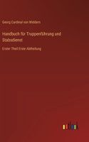 Handbuch für Truppenführung und Stabsdienst