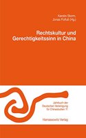 Rechtskultur Und Gerechtigkeitssinn in China