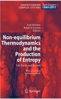 Non-Equilibrium Thermodynamics and the Production of Entropy