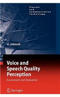 Voice and Speech Quality Perception
