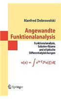 Angewandte Funktionalanalysis: Funktionalanalysis, Sobolev-Raume Und Elliptische Differentialgleichungen