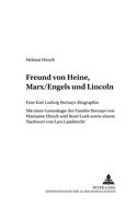 Freund Von Heine, Marx/Engels Und Lincoln