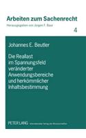 Die Reallast Im Spannungsfeld Veraenderter Anwendungsbereiche Und Herkoemmlicher Inhaltsbestimmung