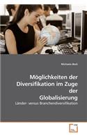Möglichkeiten der Diversifikation im Zuge der Globalisierung