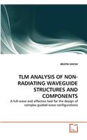 Tlm Analysis of Non-Radiating Waveguide Structures and Components