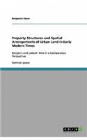 Property Structures and Spatial Arrangements of Urban Land in Early Modern Times: Bergen's and Lübeck' Elite in a Comparative Perspective(English)