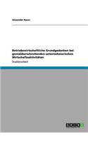 Betriebswirtschaftliche Grundgedanken bei grenzüberschreitenden unternehmerischen Wirtschaftsaktivitäten: (German)