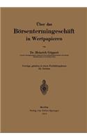Über Das Börsentermingeschäft in Wertpapieren