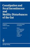 Constipation and Fecal Incontinence and Motility Disturbances of the Gut