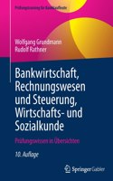 Bankwirtschaft, Rechnungswesen Und Steuerung, Wirtschafts- Und Sozialkunde