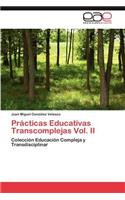 Practicas Educativas Transcomplejas Vol. II