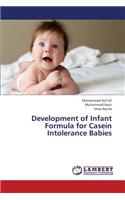 Development of Infant Formula for Casein Intolerance Babies