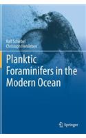 Planktic Foraminifers in the Modern Ocean