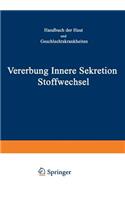 Vererbung Innere Sekretion Stoffwechsel
