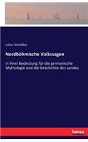 Nordböhmische Volkssagen