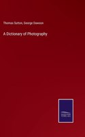 A Dictionary of Photography