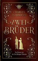 Zwei Brüder