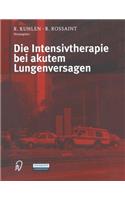 Die Intensivtherapie Bei Akutem Lungenversagen