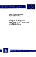 Religion Im Vergleich: Bundesrepublik Deutschland Und Niederlande