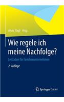 Wie Regele Ich Meine Nachfolge?