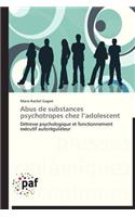 Abus de Substances Psychotropes Chez l'Adolescent