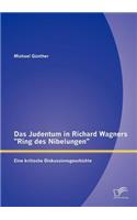 Judentum in Richard Wagners Ring des Nibelungen