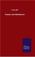 Frauen und Abenteurer: (German)