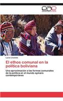 Ethos Comunal En La Politica Boliviana