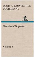 Memoirs of Napoleon - Volume 04: (English)