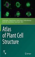 Atlas of Plant Cell Structure
