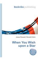When You Wish Upon a Star