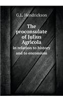 The proconsulate of Julius Agricola in relation to history and to encomium