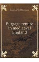 Burgage tenure in mediaeval England: (English)