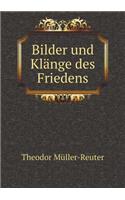 Bilder Und Klänge Des Friedens