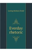 Everday rhetoric