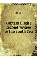 Captain Bligh's Second Voyage to the South Sea