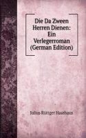 Die Da Zween Herren Dienen: Ein Verlegerroman (German Edition)