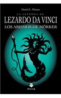 La Leyenda de Lezardo Da Vinci. Los Abismos de Morker