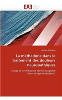 La M?thadone Dans Le Traitement Des Douleurs Neuropathiques