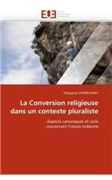 Conversion Religieuse Dans Un Contexte Pluraliste