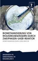 Biomethanisierung Von Molkereiabwässern Durch Zweiphasen-Uasb-Reaktor