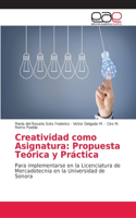 Creatividad como Asignatura