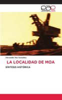 La Localidad de Moa