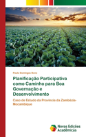 Planificação Participativa como Caminho para Boa Governação e Desenvolvimento