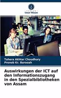 Auswirkungen der ICT auf den Informationszugang in den Spezialbibliotheken von Assam