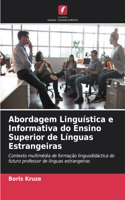 Abordagem Linguística e Informativa do Ensino Superior de Línguas Estrangeiras